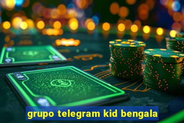 grupo telegram kid bengala